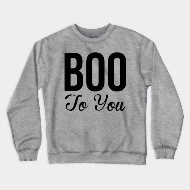 Happy Halloween Not so Scary Boo to You Family Matching Crewneck Sweatshirt by Knead to Relax123